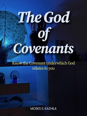 cover image of The God of Covenants